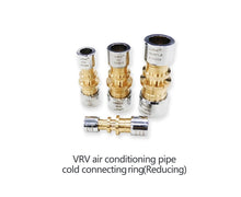 Load image into Gallery viewer, VRV air conditioning pipe cold connecting ring—Best Seller